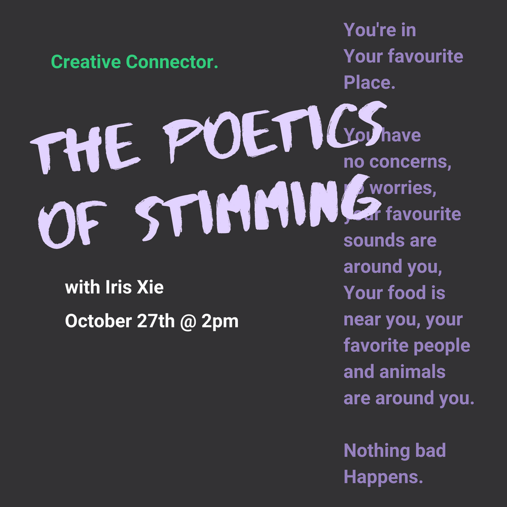 Promo image for "The Poetics of Stimming with Iris Xie."