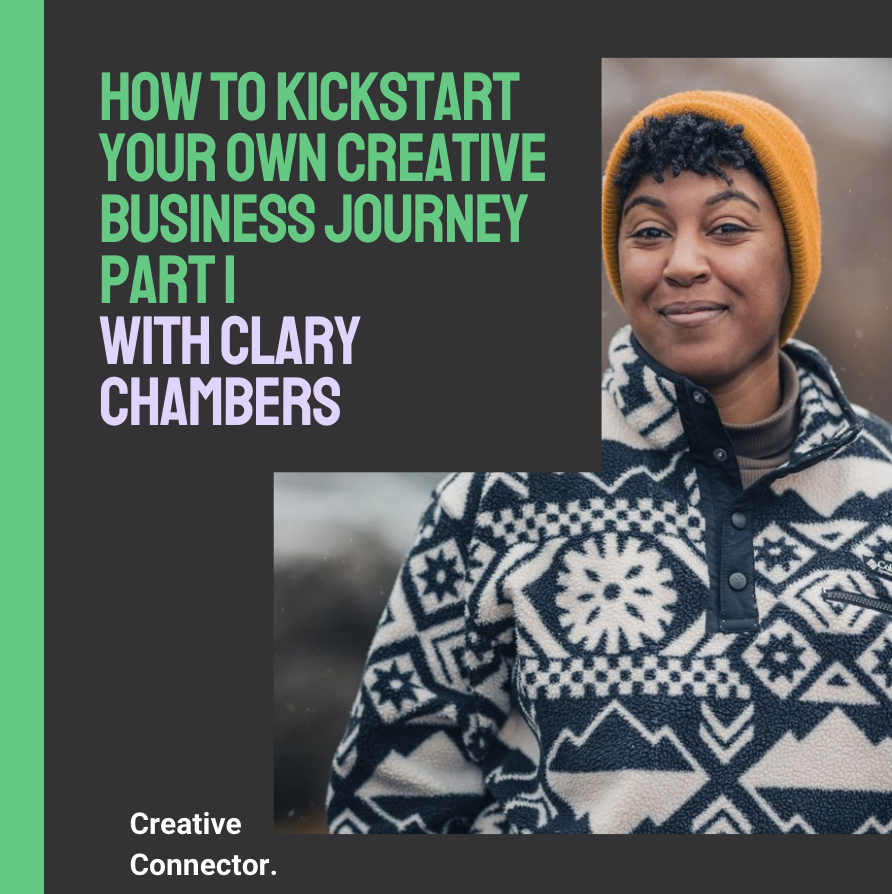 Promo image for "Part 1: How to Kickstart Your Own Creative Business Journey."
