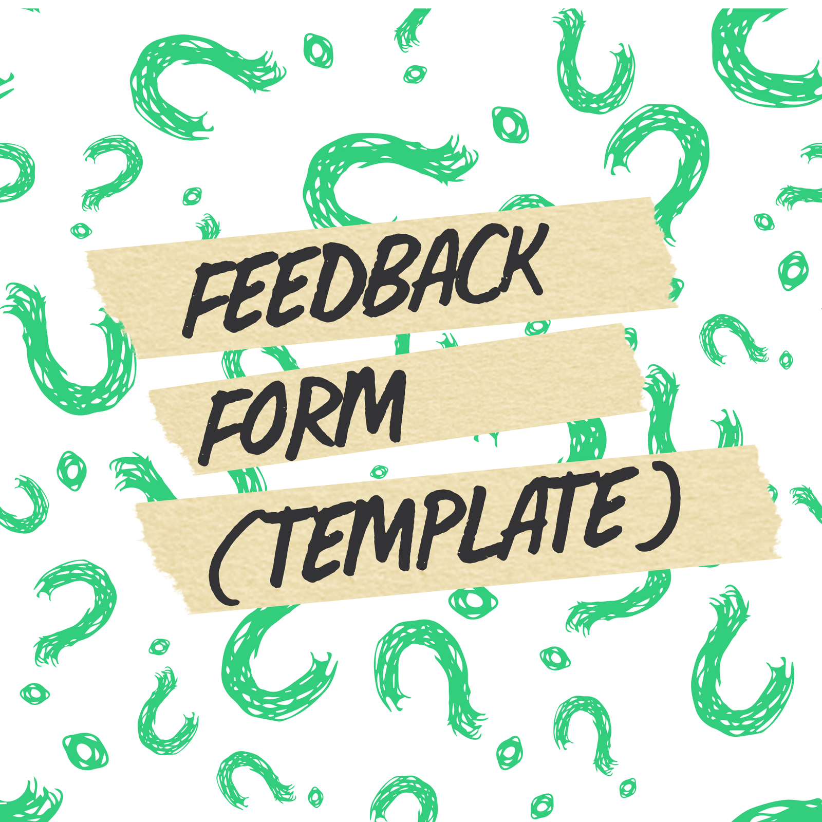 Template Download: Feedback Form and Email