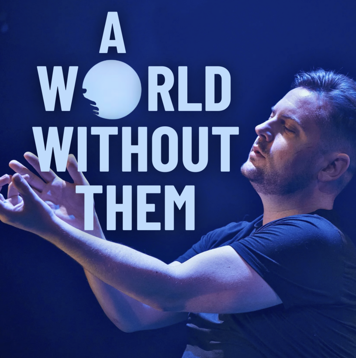 Promo image for "A World Without Them."