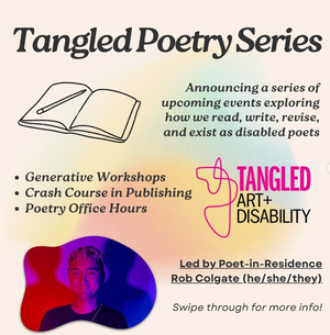 Disabling Your Poem: Generative Drop-In Workshops | February 14th - May 8th post feature image