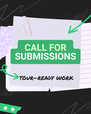 Call for Submissions: Tour-Ready Work! post feature image