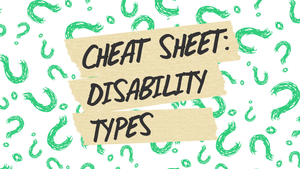 Disability Considerations Cheat Sheet post feature image