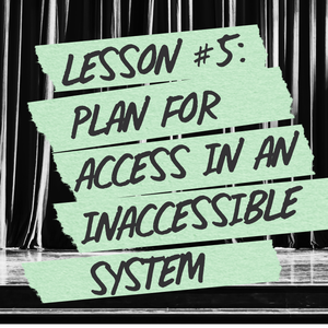 Lesson #5: Planning for Access in an Inaccessible System post feature image